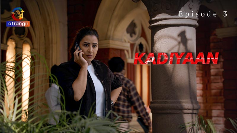 Kadiyaan | Season 01 | Episode 03